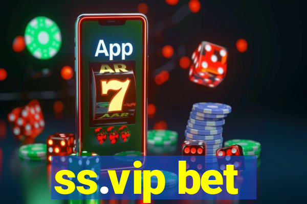 ss.vip bet